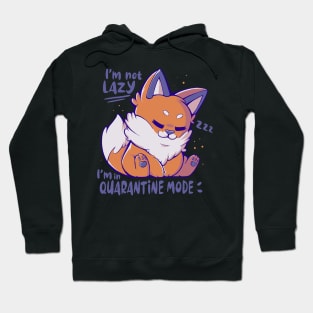 Quarantine Mode Hoodie